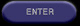 enter.gif (4597 bytes)